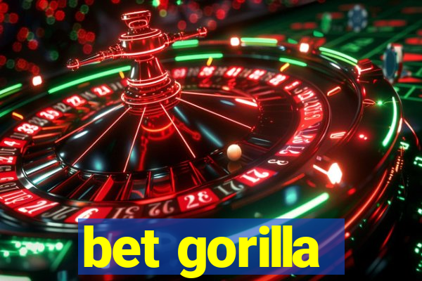 bet gorilla